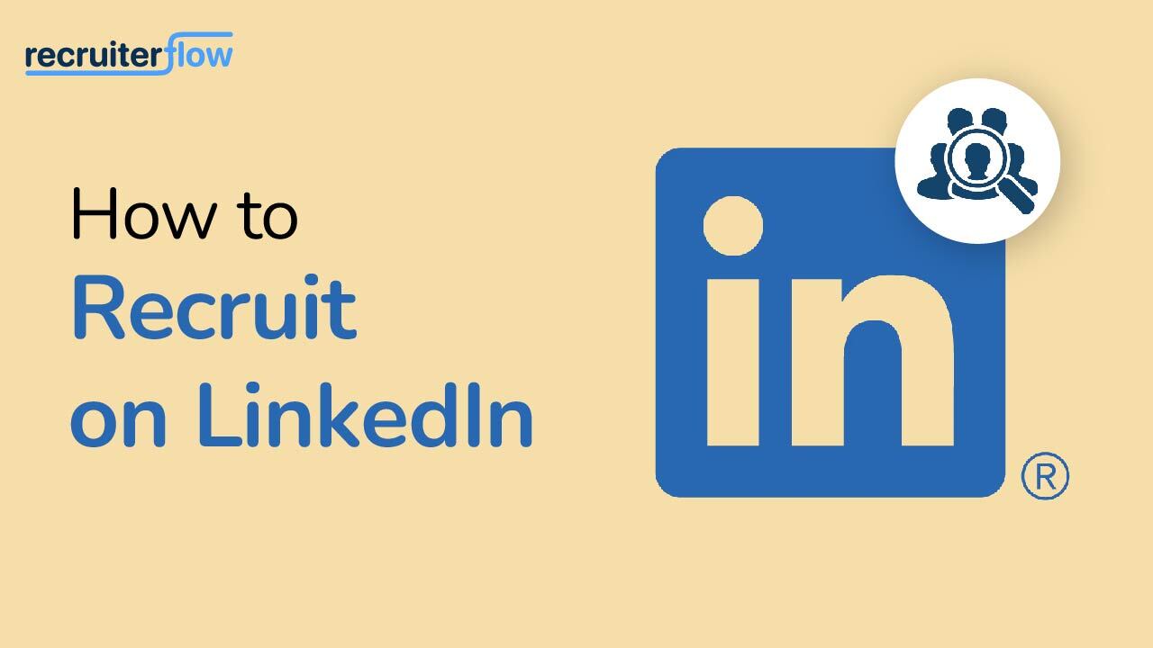 Recruiting with linkedIn