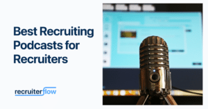 Recruiting podcasts