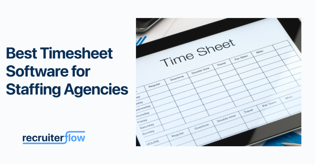 15 Best Timesheet Software In 2023 Recruiterflow Blog