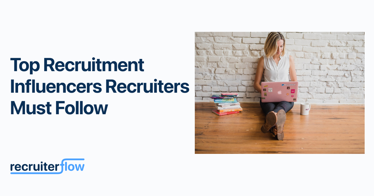 Recruitment Influencers