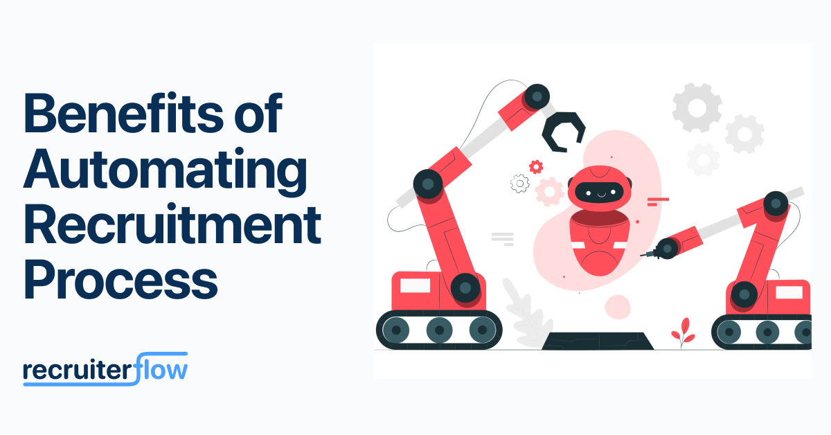 Benefits Of Recruitment Automation