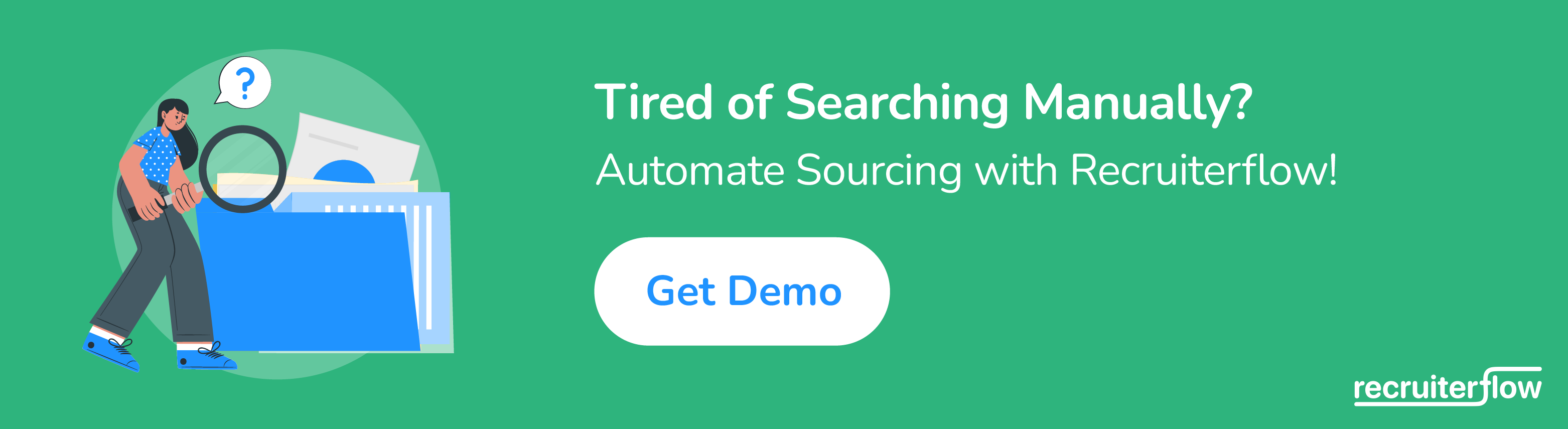 Recruiterflow Helps You Source Faster & Smarter!
