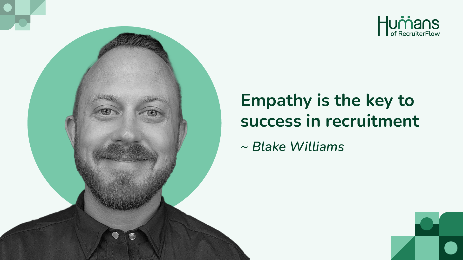 Blake Williams Humans of Recruiterflow