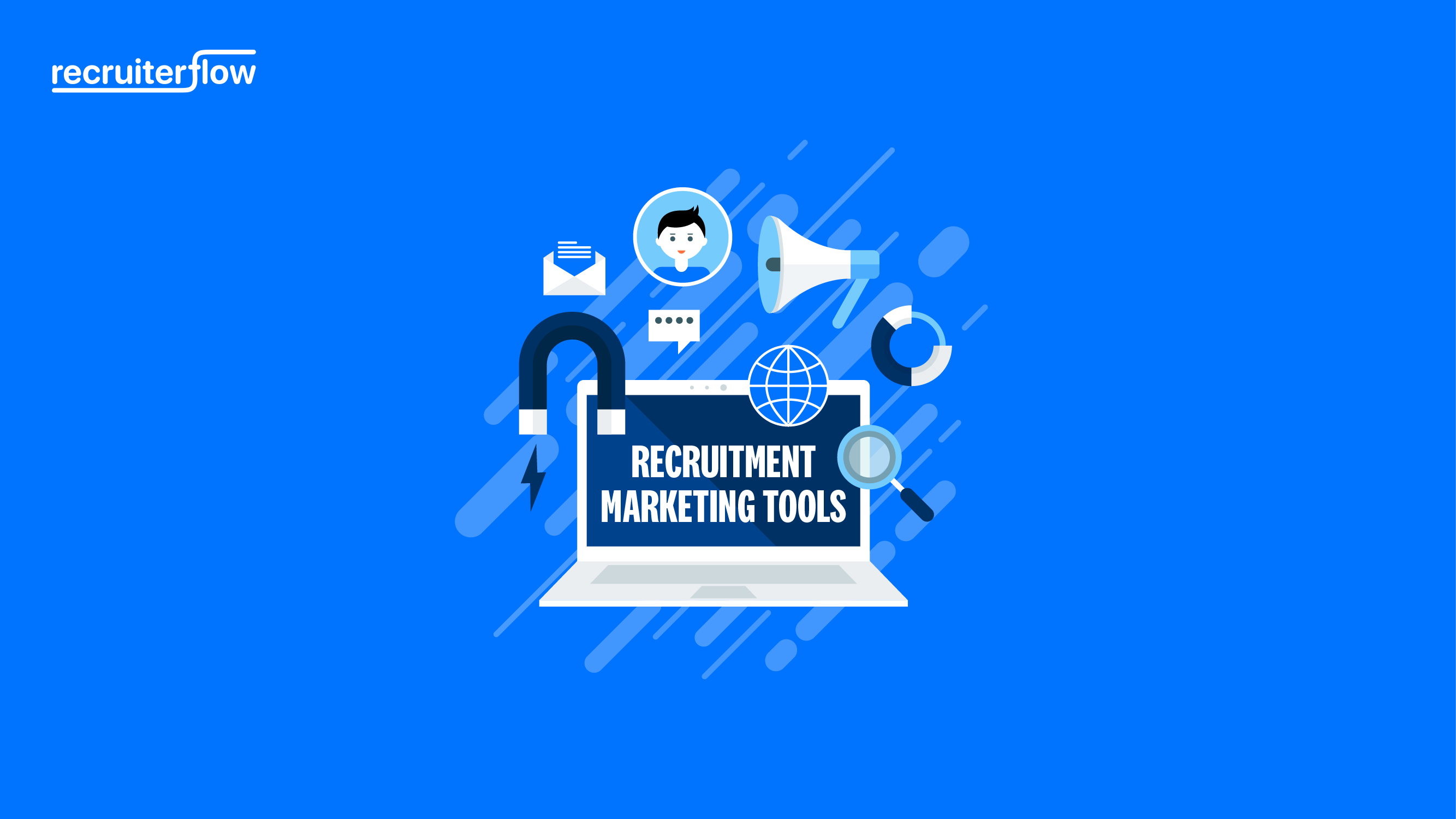 recruitment marketing tools