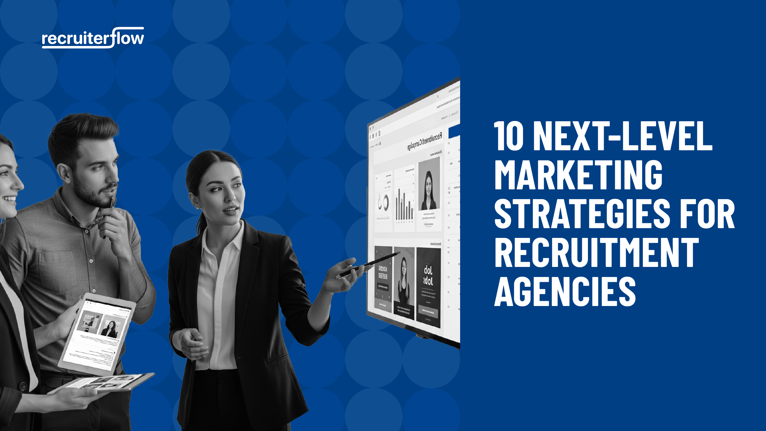 Marketing Strategies for Recruitment Agencies