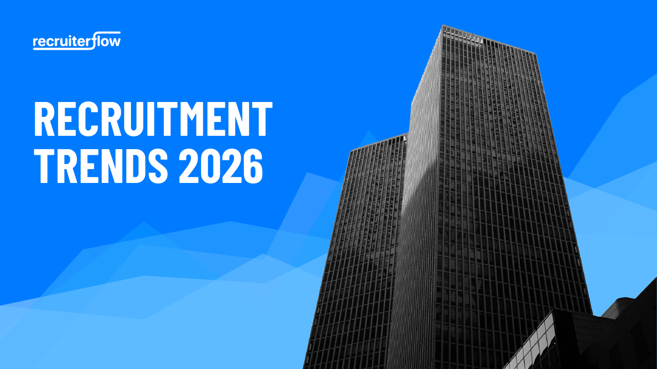 Recruitment Trends