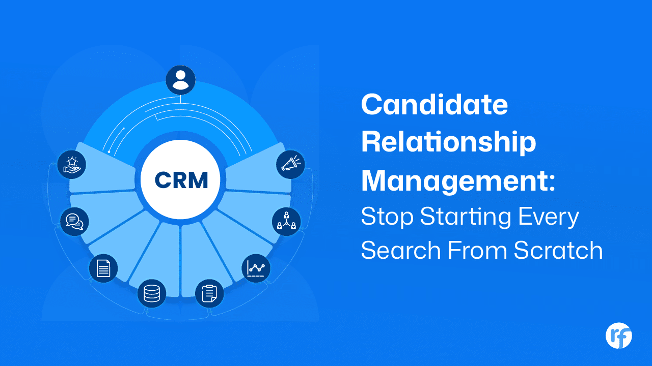 Candidate relationship management