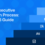 Ultimate Guide to Executive Search Process in 2026