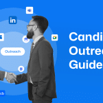 Candidate Outreach Strategies, Messages & How to Automate In 2026