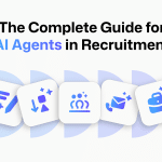 Guide to AI Agents in Recruitment (2026 Edition)