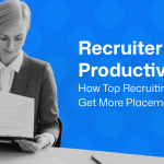 How Top Recruiting Firms Get More Recruiter Productivity