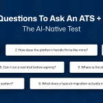 20+ Questions To Ask An ATS + CRM: The AI-Native Test