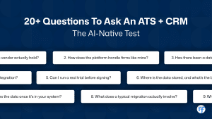 20+ Questions To Ask An ATS + CRM: The AI-Native Test
