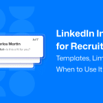 LinkedIn InMail for Recruiters: Templates, Limits, & When to Use It