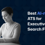 7 Best AI-Native ATS for Executive Search Firms (2026)