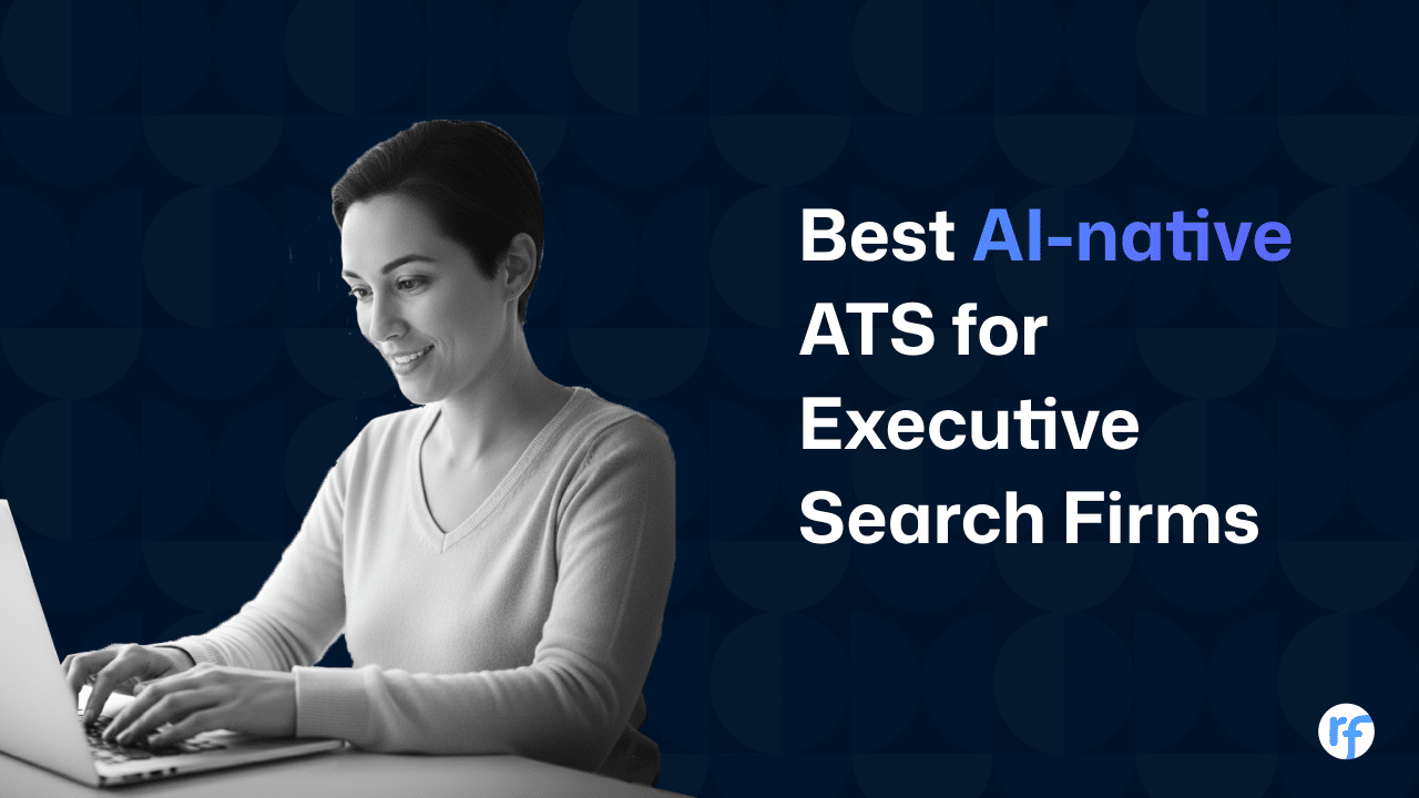 Best AI-Native ATS for Executive Search Firms