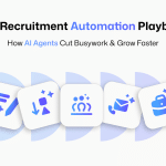 Recruitment Automation in 2026: A Recruiter’s Playbook