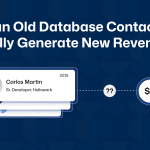 Can Old Database Contacts Really Generate New Revenue?