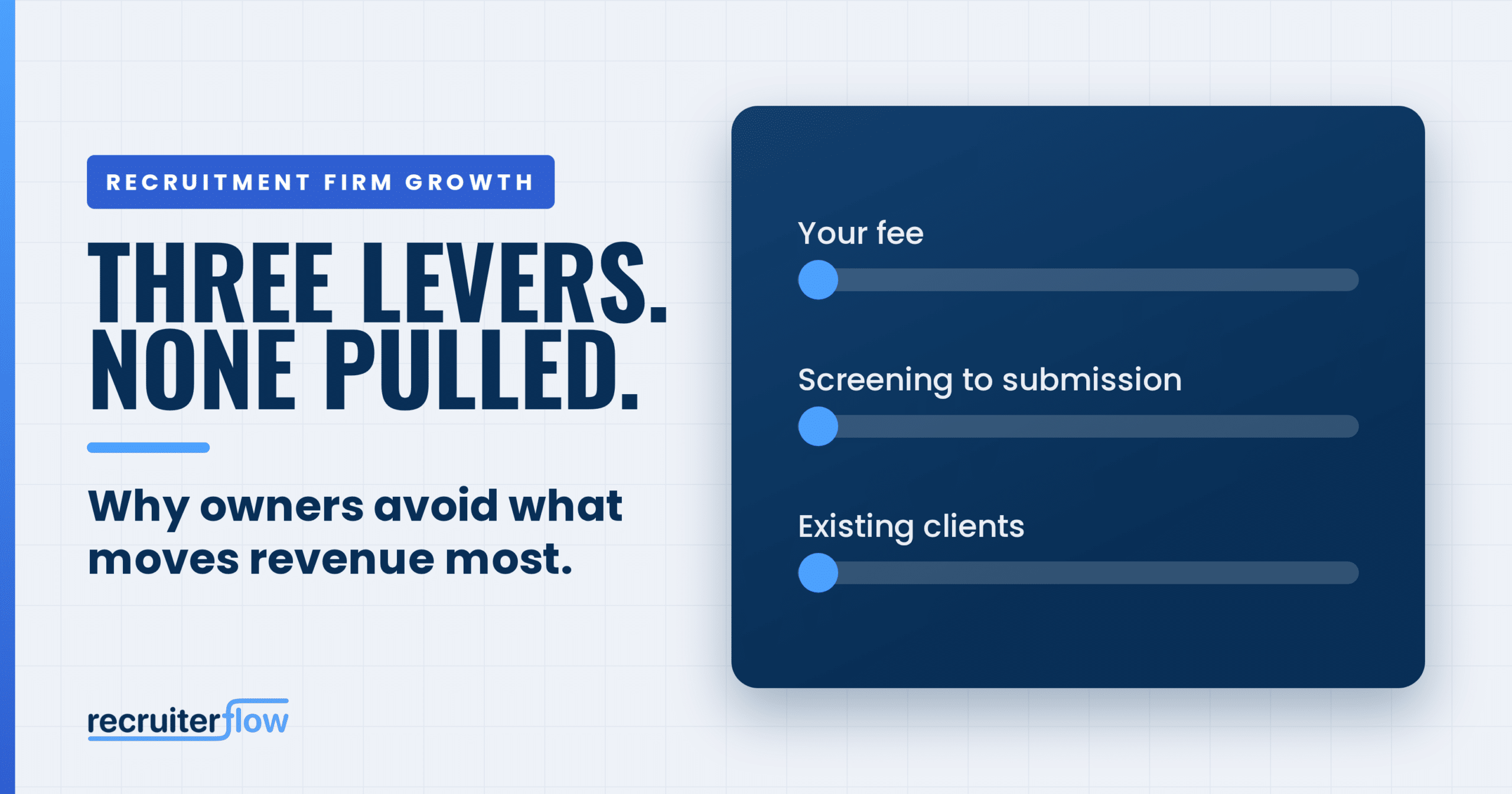 3 Recruitment and Search Firm Growth Levers Owners Keep Avoiding