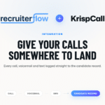Recruiterflow + KrispCall: Give Your Calls Somewhere to Land