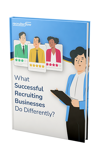 What Successful Recruiting Businesses Do Differently